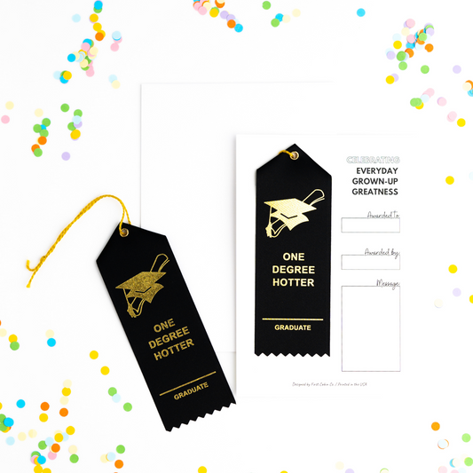 One Degree Hotter - Graduate Award Ribbon