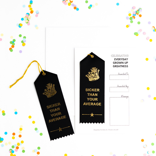 Sicker Than Your Average Award Ribbon